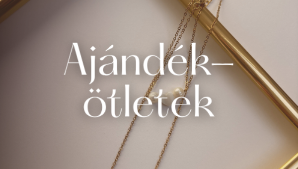 Ajándékötletek